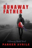 The Runaway Father (The Runaway Model, #3) (eBook, ePUB)