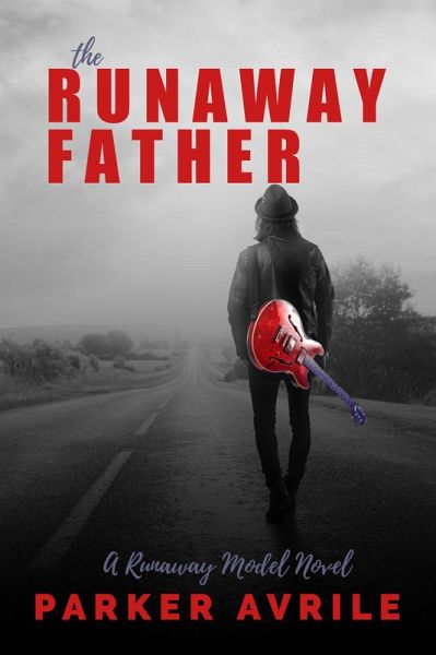 The Runaway Father (The Runaway Model, #3) (eBook, ePUB) The Runaway Father (The Runaway Model, #3) (eBook, ePUB)