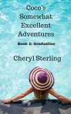 Coco's Somewhat Excellent Adventures:Graduation (eBook, ePUB)
