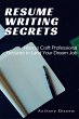 Resume Writing Secrets (eBook, ePUB) - Bild 1