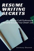 Resume Writing Secrets (eBook, ePUB)