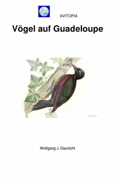 AVITOPIA - Vögel auf Guadeloupe (eBook, ePUB) AVITOPIA - Vögel auf Guadeloupe (eBook, ePUB)