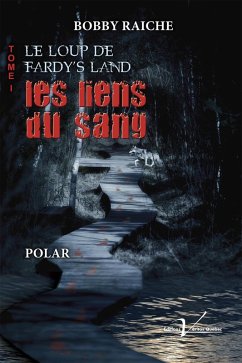 Cover Le loup de Fardy's Land, tome 1 : Les liens du sang (eBook, ePUB)