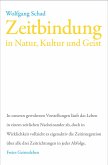 Zeitbindung in Natur, Kultur und Geist (eBook, PDF)