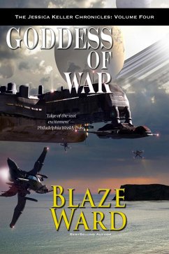 Goddess of War (The Jessica Keller Chronicles, #4) (eBook, ePUB) - Ward, Blaze