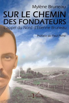 Sur le chemin des fondateurs, tome 1 (eBook, ePUB) - Bruneau, Mylene