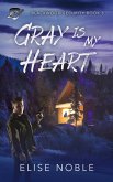 Gray is My Heart (Blackwood Security, #5) (eBook, ePUB)