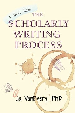 Cover The Scholarly Writing Process (Short Guides, #1) (eBook, ePUB)