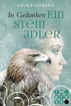 In Gedanken ein Steinadler / Heart against Soul Bd.3 (eBook, ePUB) - Lorenz, Anika