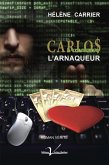 Carlo$ l'arnaqueur (eBook, ePUB) Carlo$ l'arnaqueur (eBook, ePUB)