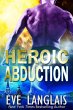 Heroic Abduction (Alien Abduction, #5)... - Bild 1