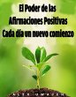 El Poder de las Afirmaciones Positivas:... - Bild 1