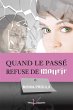 Quand le passe refuse de mourir (eBook,... - Bild 1