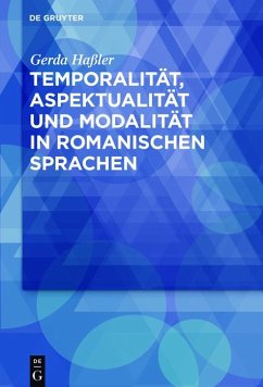 Temporalität, Aspektualität und Modalität in romanischen Sprachen (eBook, PDF) - Haßler, Gerda