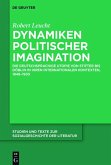 Dynamiken politischer Imagination (eBook, PDF)