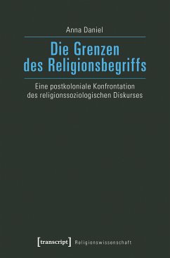 Die Grenzen des Religionsbegriffs (eBook, PDF) - Daniel, Anna