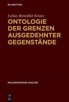 Ontologie der Grenzen ausgedehnter Gegenstände (eBook, PDF) - Kraus, Lukas Benedikt