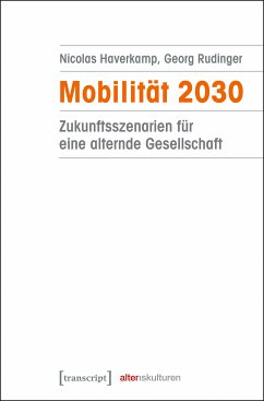 Mobilität 2030 (eBook, PDF) - Haverkamp, Nicolas; Rudinger, Georg