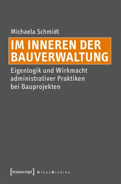 Im Inneren der Bauverwaltung (eBook, PDF) - Schmidt, Michaela