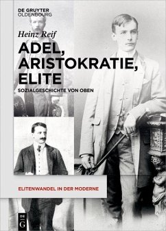 Adel, Aristokratie, Elite (eBook, ePUB) - Reif, Heinz