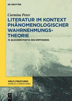 Literatur im Kontext phänomenologischer Wahrnehmungstheorie (eBook, PDF) - Peter, Carmina