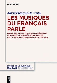 Les musiques du français parlé (eBook, ePUB) - Di Cristo, Albert