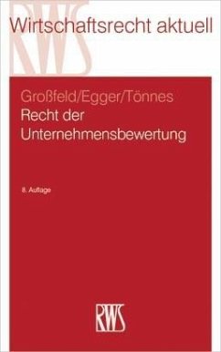 Recht der Unternehmensbewertung (eBook, ePUB) - Großfeld/Egger/Tönnes