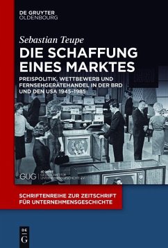 Die Schaffung eines Marktes (eBook, PDF) - Teupe, Sebastian