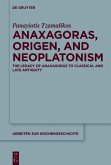 Anaxagoras, Origen, and Neoplatonism (eBook, PDF)