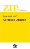 Corporate Litigation (eBook, ePUB) Corporate Litigation (eBook, ePUB)