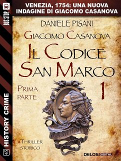 Giacomo Casanova - Il codice San Marco I (eBook, ePUB) - Pisani, Daniele