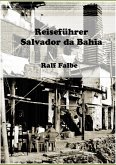 Reiseführer Salvador da Bahia (eBook, ePUB)