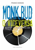 Monk, Bud o viceversa (eBook, ePUB)