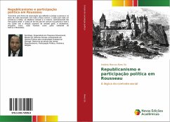 Republicanismo e participação política em Rousseau - Alves Sá, Antônio Marcos
