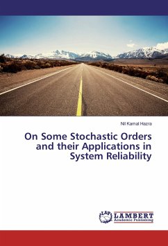 On Some Stochastic Orders and their Applications in System Reliability - Hazra, Nil Kamal