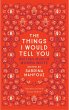 The Things I Would Tell You - Bild 1