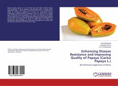 Enhancing Disease Resistance and Improving Quality of Papaya (Carica Papaya L.) - Bandara, Kamal;Perera, Niranjala;Weerahewa, H.L.D