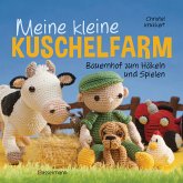 Meine kleine Kuschelfarm (eBook, ePUB)