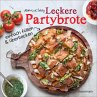 Leckere Partybrote (eBook, ePUB) - Bild 1