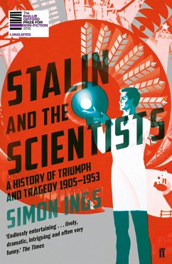 Stalin and the Scientists - Ings, Simon