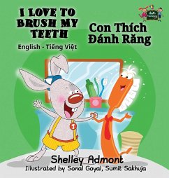 I Love to Brush My Teeth - Admont, Shelley; Books, Kidkiddos