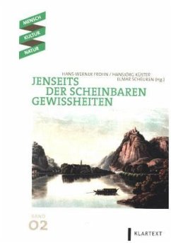 Jenseits der scheinbaren Gewissheiten