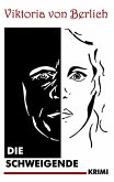 Die Schweigende Die Schweigende