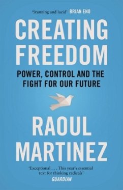 Creating Freedom - Martinez, Raoul