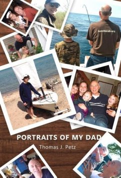 Portraits of My Dad - Petz, Thomas J