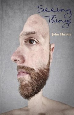 Seeing Things - Malone, John