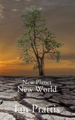New Planet, New World - Prattis, Ian