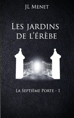 Les jardins de l'Erèbe - Menet, JL