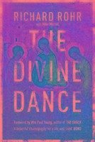 The Divine Dance - Rohr, Richard