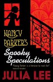Nancy Parker's Spooky Speculations